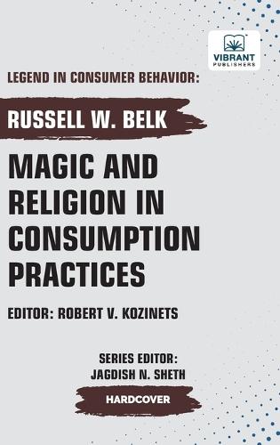 Magic and Religion in Consumption Practices