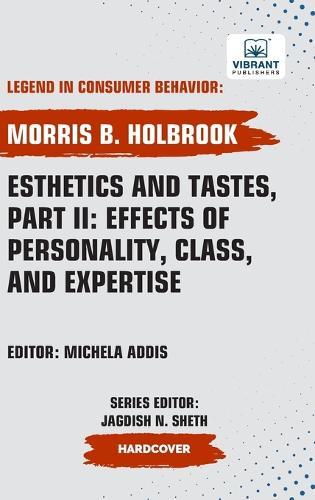Esthetics and Tastes, Part II: Effects of Personality, Class, and Expertise