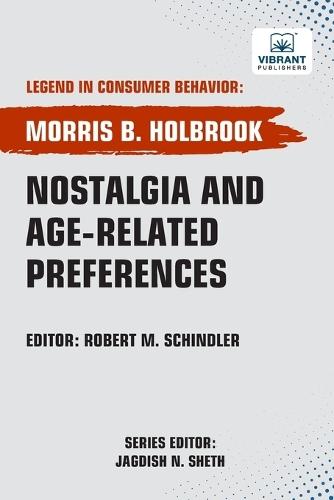 Nostalgia and Age-Related Preferences