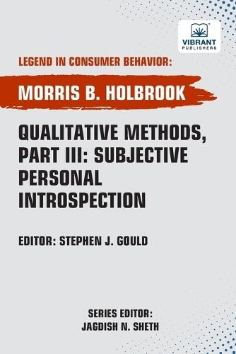 Qualitative Methods, Part III Subjective Personal Introspection