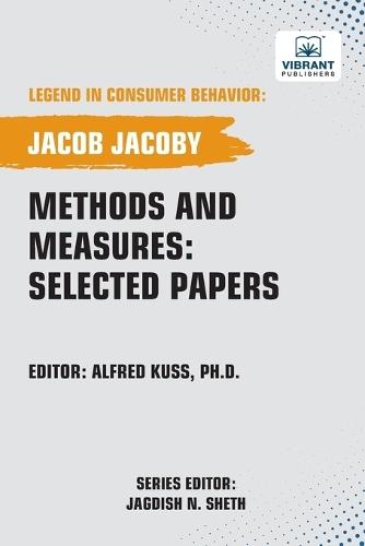 Methods and Measures: Selected Papers