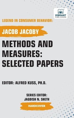 Methods and Measures: Selected Papers