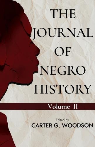 The Journal of Negro History, Vol. II.