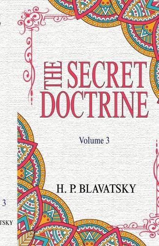 The Secret Doctrine: Volume 3