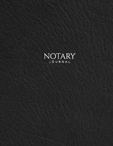 Notary Journal: Public Record Book for Men Women, Logbook for Notarial Acts, 390 Entries, A4, Black Cover