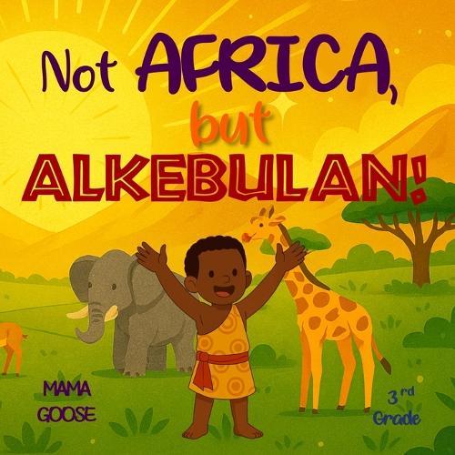 Not Africa but Alkebulan