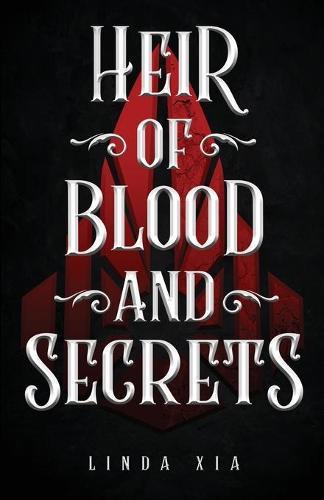 Heir of Blood and Secrets