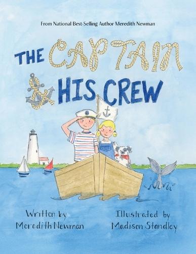 The Captain & His Crew