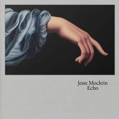 Jesse Mockrin: Echo