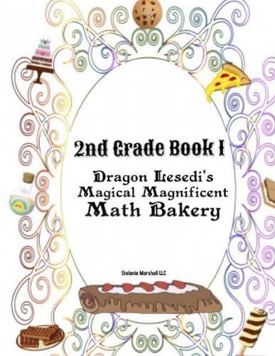 Dragon Lesedi's Magical Magnificent Bakery 2nd grade 1: Book 1