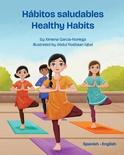 Healthy Habits (Spanish-English): Hábitos saludables