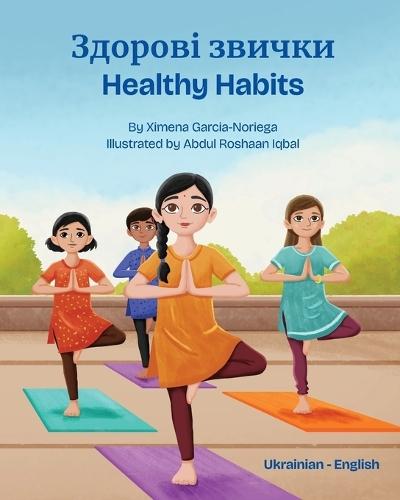 Healthy Habits (Ukrainian-English): Здорові звички
