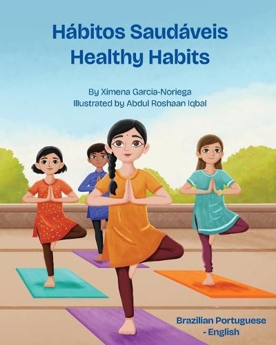 Healthy Habits (Brazilian Portuguese-English): Hábitos Saudáveis