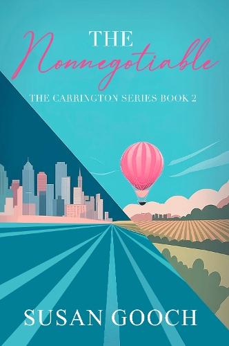 The Nonnegotiable: The Carrington Series Book 2