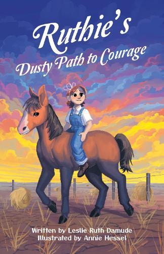 Ruthie's Dusty Path to Courage