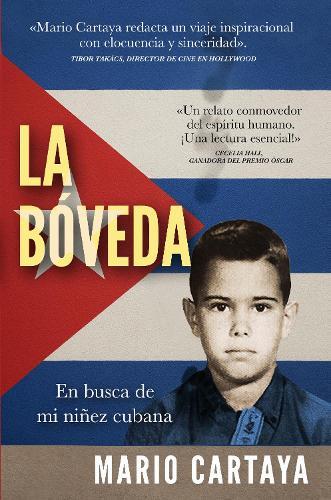 La Bveda: En busca de mi niez cubana