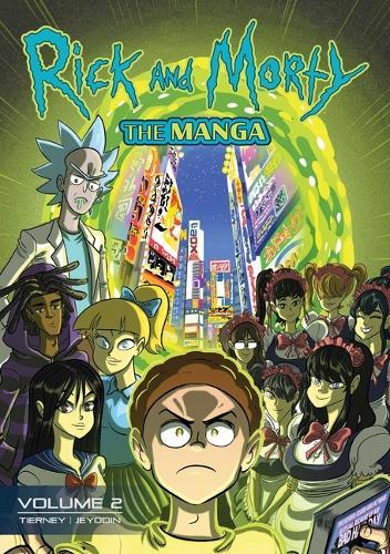 Rick and Morty: The Manga Vol. 2: After-School Science Club