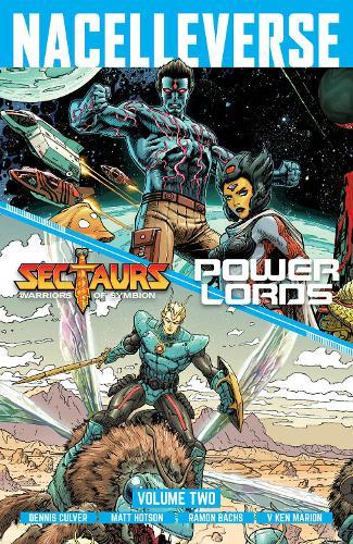 Nacelleverse Vol. 2: Sectaurs & Power Lords SC (CVR A)