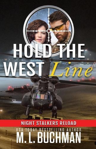 Hold the West Line: a military romantic suspense