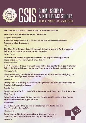 Global Security and Intelligence Studies: Volume 5, Number 2, Fall/Winter 2020