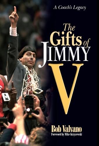 The Gifts of Jimmy V: A Coach's Legacy