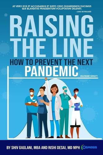 Raising the Line: How to Prevent the Next Pandemic