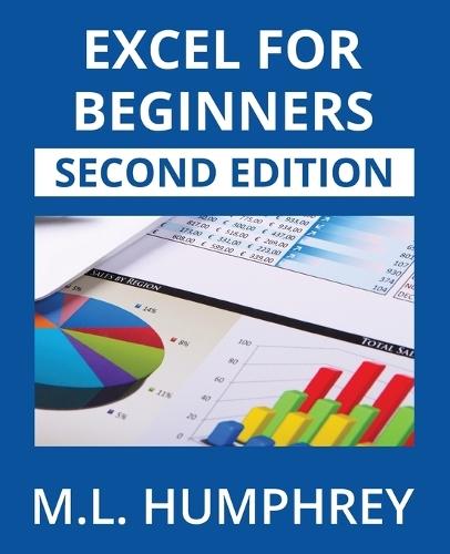 Excel for Beginners: Second Edition