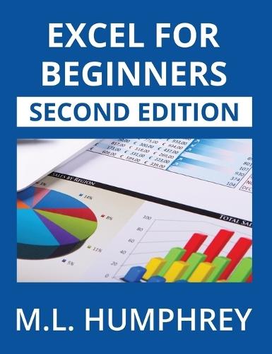 Excel for Beginners: Second Edition