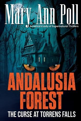 Andalusia Forest: The Curse at Torrens Falls
