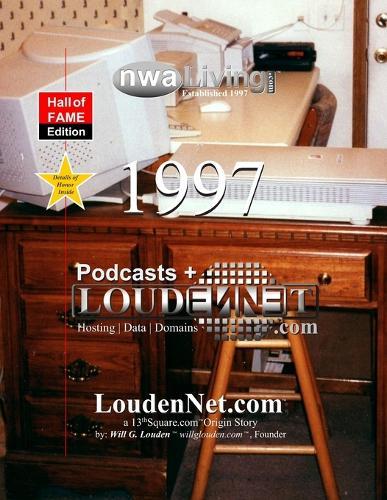 LoudenNet.com(TM): a 13thSquare.com(TM) Origin Story
