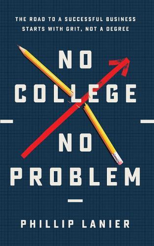 No College, No Problem
