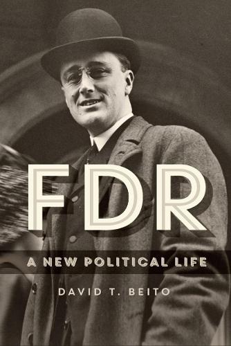 FDR: A New Political Life