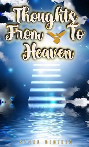 Thoughts From & To Heaven