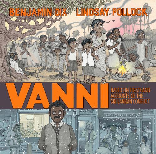 Vanni: Based on Firsthand Accounts of the Sri Lankan Conflict