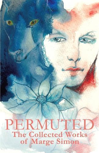 Permuted: : The Collected Works of Marge Simon