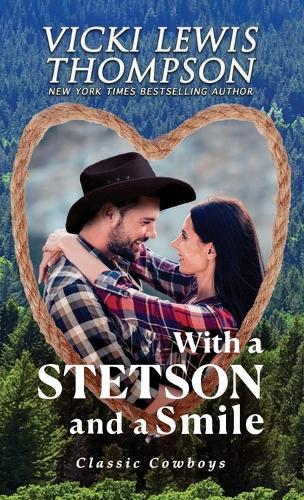 With a Stetson and a Smile: Mistaken Identity Western Romance