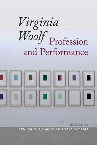 Virginia Woolf: Profession and Performance