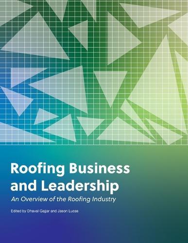 Roofing Business and Leadership