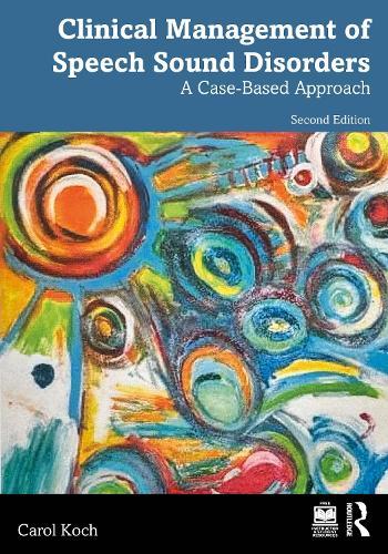 Clinical Management of Speech Sound Disorders: A Case-Based Approach