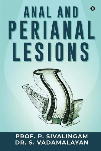 Anal and Perianal Lesions