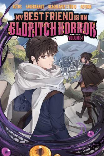 My Best Friend is an Eldritch Horror, Vol. 1 (Graphic Novel)