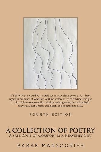 A Collection of Poetry: A Safe Zone of Comfort and A Heavenly Gift