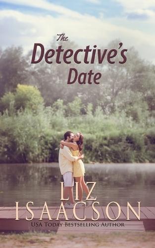 The Detective's Date: Contemporary Christian Romance