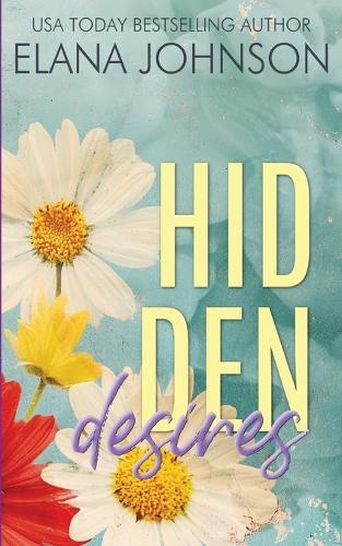 Hidden Desires: An Instalove Romantic Suspense