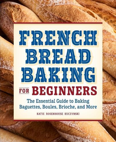French Bread Baking for Beginners