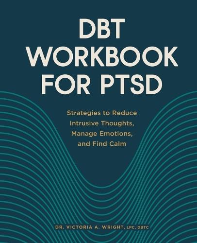 DBT Workbook for PTSD