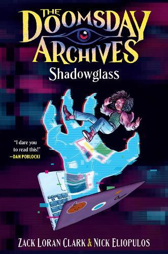 The Doomsday Archives: Shadowglass