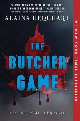The Butcher Game: A Dr. Wren Muller Novel
