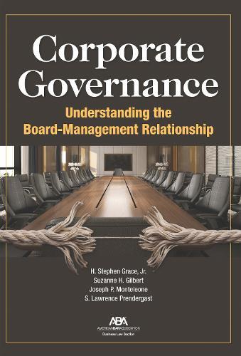 Corporate Governance: Understanding the Board-Management Relationship