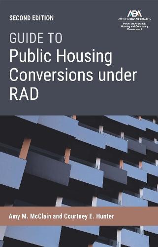 Guide to Public Housing Conversion under RAD, Second Edition